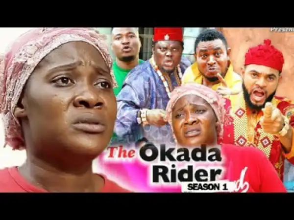 THE OKADA RIDER SEASON 2- 2019 Nollywood Movie